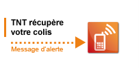 TNT r�cup�re votre colis -> Message d�alerte